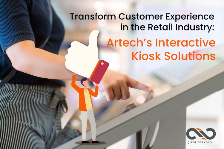 Transforming Retail with Interactive Kiosks Transforming Retail with Interactive Kiosks