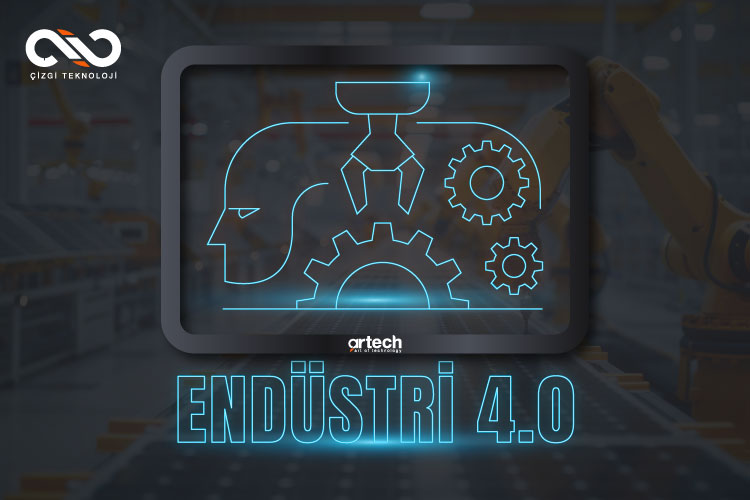 Endüstri 4.0 Nedir?