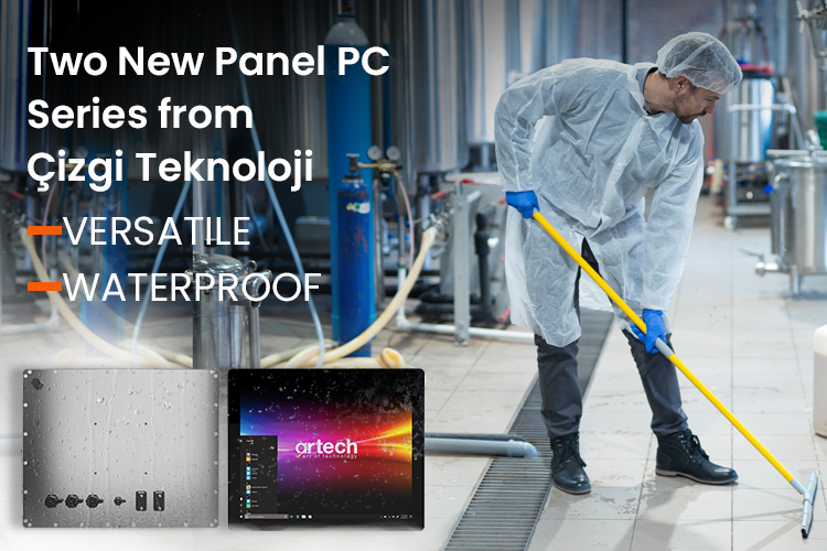 Two New Panel PC Series from Çizgi Teknoloji Two New Panel PC Series from Çizgi Teknoloji