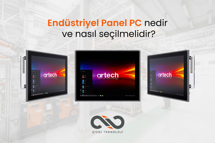 Endüstriyel Panel PC nedir ve nasıl seçilmelidir?